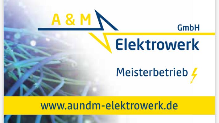 A & M Elektrowerk GmbH