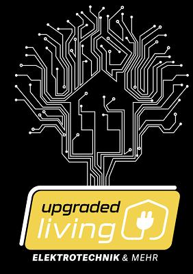 Upgraded Living Elektrotechnik und Mehr!